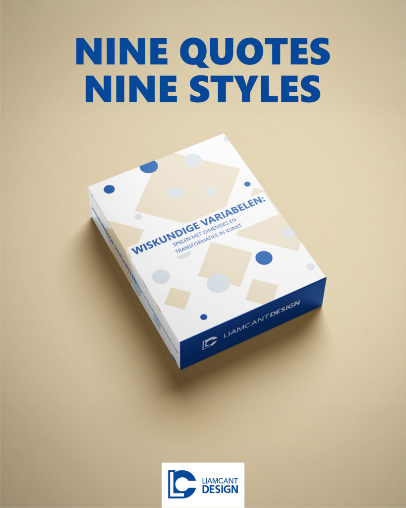 Editorial book design project titled “9 Quotes, 9 Styles” featuring a collection of nine styled booklets based on quotes