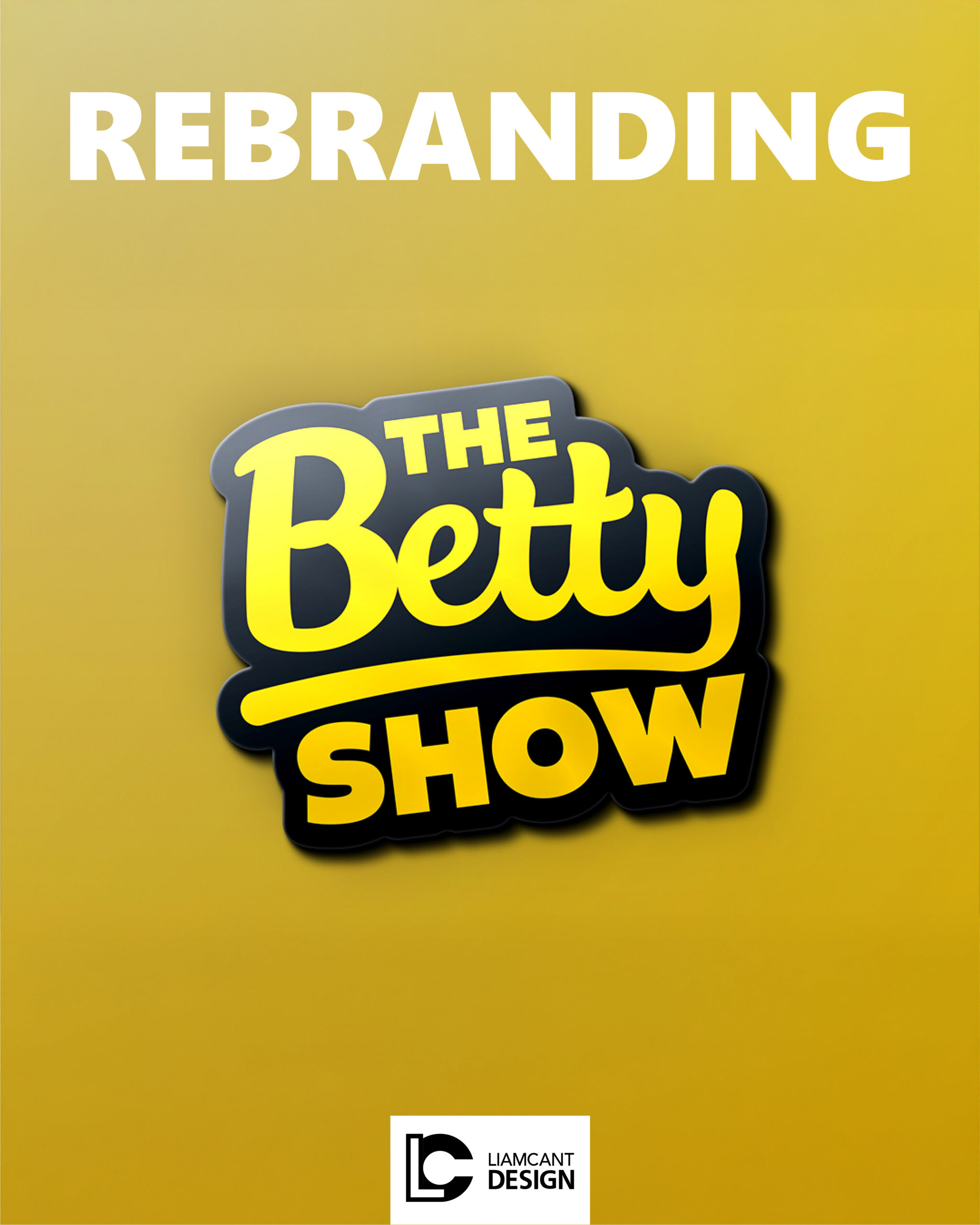 Yellow rebranding design for TheBettyShow featuring bold typography.